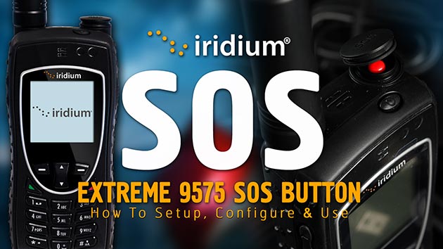 Iridium 9575 Extreme SOS Button Setup Apollo Satellite